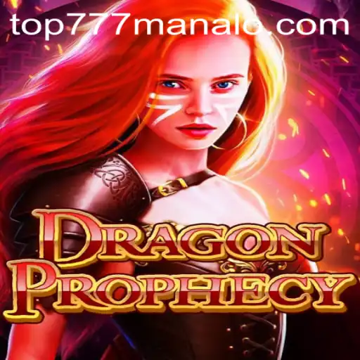 Exploring DragonProphecy: An In-depth Guide with the TOP777 Challenge